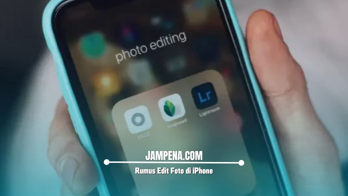 Rumus Edit Foto di iPhone