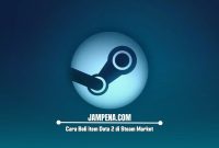 Cara Beli item Dota 2 di Steam Market