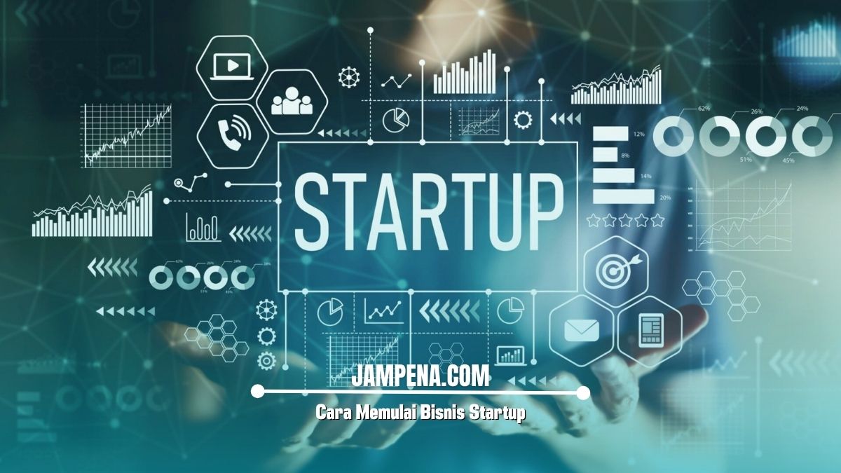 Cara Memulai Bisnis Startup