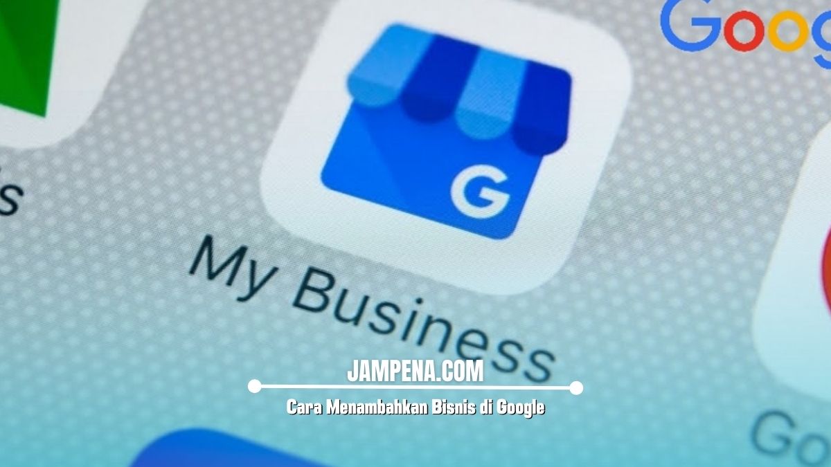 Cara Menambahkan Bisnis di Google