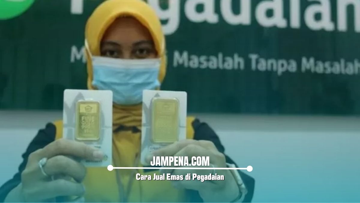 Cara Jual Emas di Pegadaian