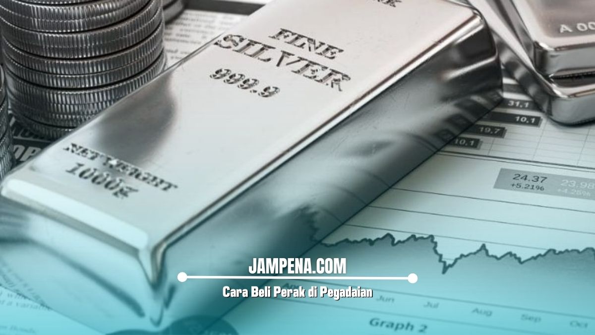 Cara Beli Perak di Pegadaian