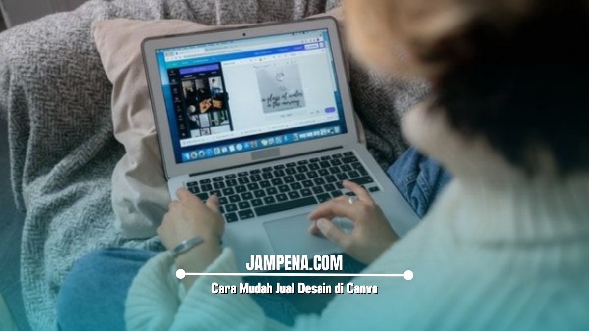 Cara Mudah Jual Desain di Canva