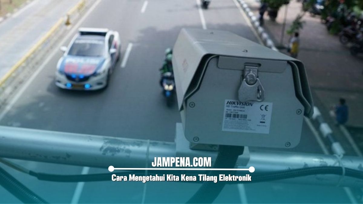 Cara Mengetahui Kita Kena Tilang Elektronik