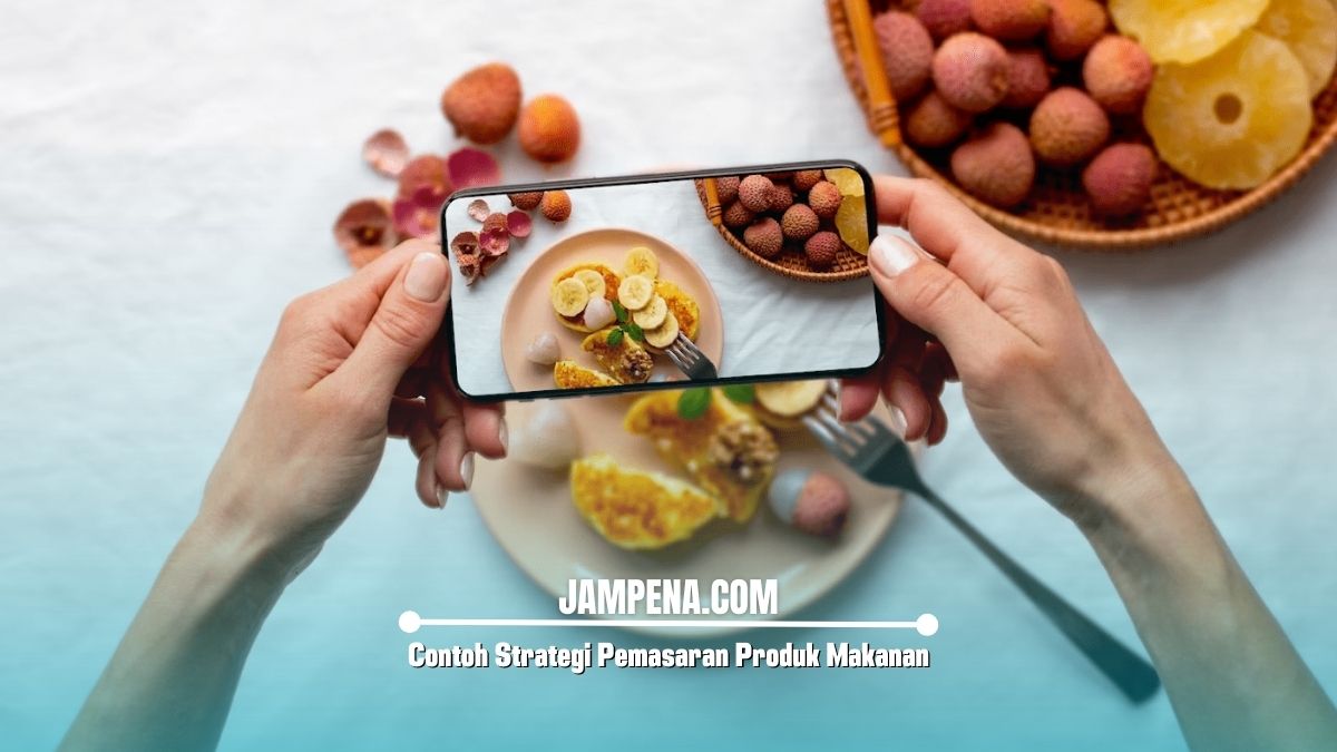 Contoh Strategi Pemasaran Produk Makanan