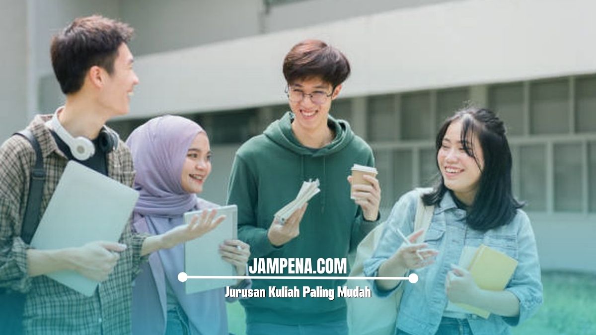 Jurusan Kuliah Paling Mudah