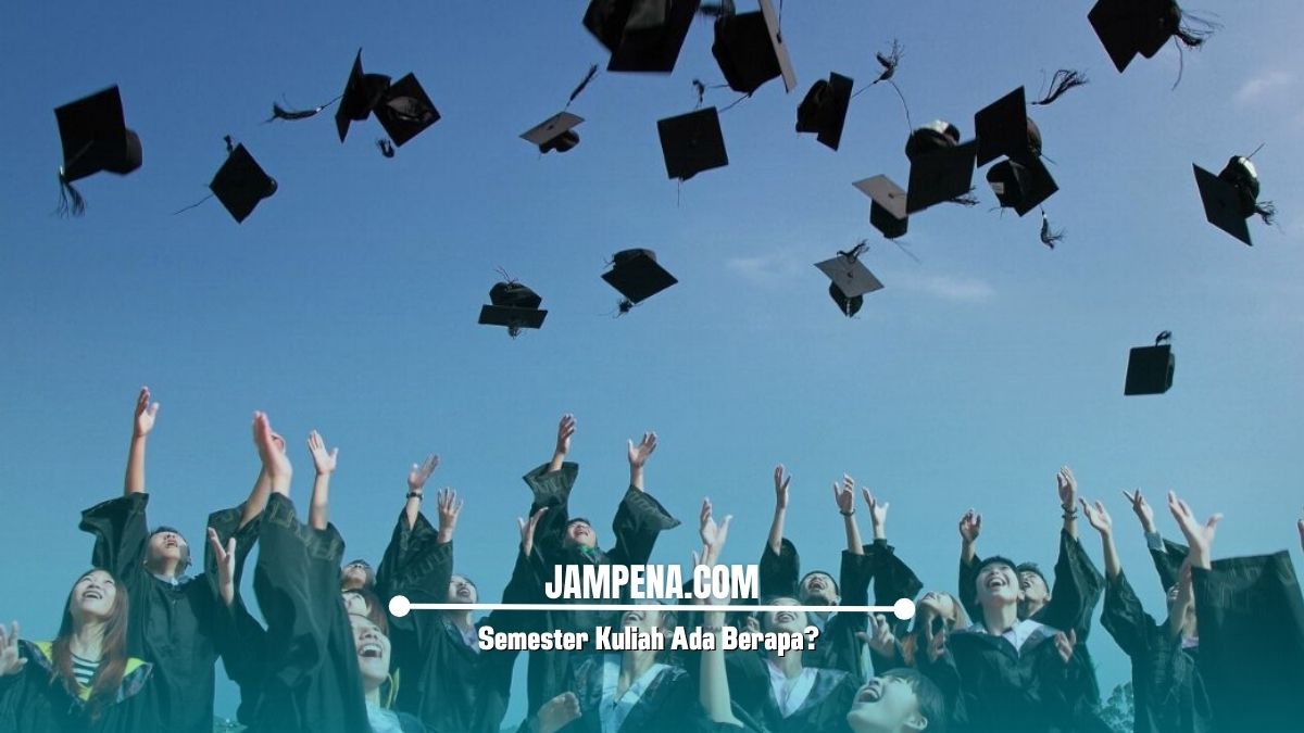 Semester Kuliah Ada Berapa?