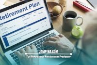 Tips Perencanaan Pensiun untuk Freelancer